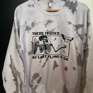 My last flying f*ck crew beck sweatshirt